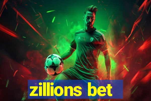 zillions bet